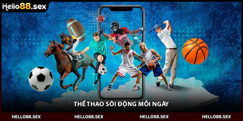 Thể thao sôi động mỗi ngày